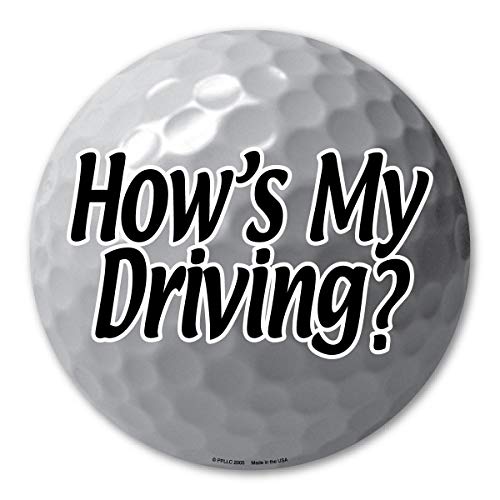 How's My Driving? Golf Ball Magnet by Magnet America Is