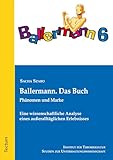 Ballermann. Das Buch: Eine wissenschaftliche Analyse eines außeralltäglichen Erlebnisses (Studien zur Unterhaltungswissenschaft 5)