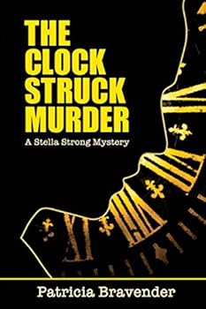 Paperback The Clock Struck Murder: A Stella Strong Mystery Book