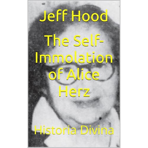 The Self-Immolation of Alice Herz Audiolibro Por Jeff Hood arte de portada