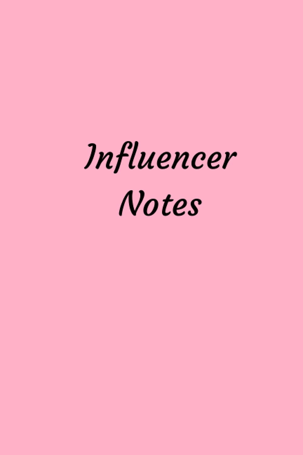 Influencer Notes: Cute Notebook, Perfect Gift Idea Social Media Fans - Pink