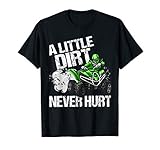 A Little Dirt Never Hurt Funny ATV 4 Wheeler Quad MX Gift T-Shirt