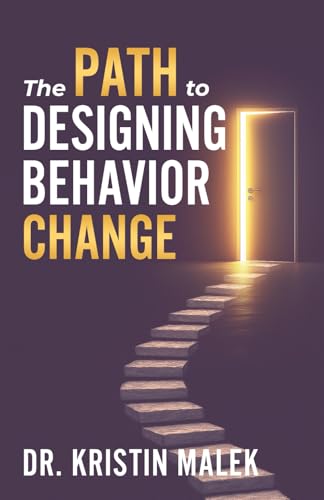 The Path To Designing Behavior Change