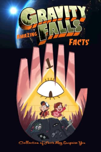 Amazing Gravity Falls Facts: Collection of Facts May Surprise You