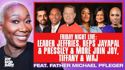 Friday Night Live: Leader Jeffries, Reps Jayapal & Pressley and More | The Joy Reid Show LIVE!