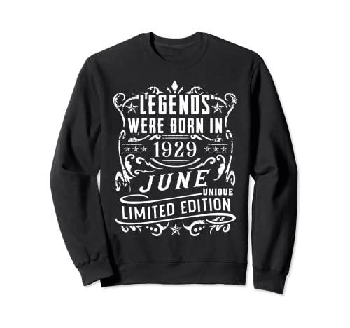 Cumpleaños Junio 1929 Edición Limitada Regalo Legend June Sudadera