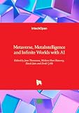 Metaverse, MetaIntelligence and Infinite...