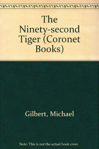 The Ninety-second Tiger (Coronet Books) 0340195495 Book Cover
