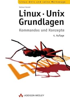 Hardcover Linux-Unix-Grundlagen . Kommandos und Konzepte [German] Book