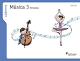 CADERNO MUSICA 3 PRIMARIA OS CAMIÑOS DO SABER - 9788499721880