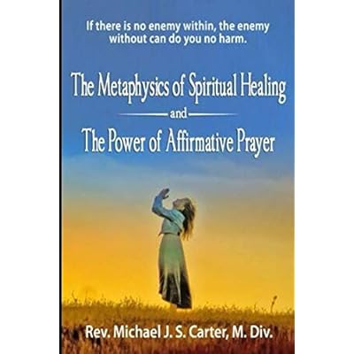 The Metaphysics of Spiritual Healing