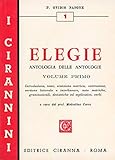  Elegie. antologia delle antologie vol. primo