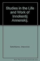 Studies in the Life and Work of Innokentij Annenskij. B001WAO03K Book Cover
