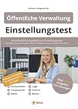 Einstellungstest Öffentliche Verwaltung: Verwaltungsfachangestellte & Verwaltungswirte | 1.200 Aufgaben mit Lösungen | Eignungstest bestehen: Duales Studium, Ausbildung, mittlerer & gehobener Dienst