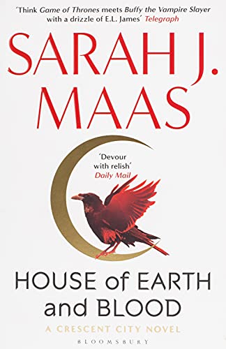 House of Earth and Blood: Winner of the Goodreads Choice Best Fantasy 2020 (Crescent City)