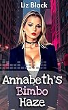 bimbo place de jeux  Annabeth\'s Bimbo Haze (Bimbofication App Chronicles Book 2) (English Edition)