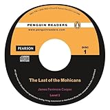 The Last of the Mohicans CD Pack (Book & CD) (Penguin Readers (Graded Readers))