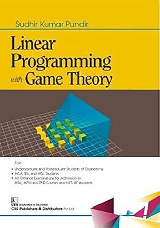 Buy LINEAR PROGRAMMING WITH GAME THEORY (PB 2023) Book Online at Low ...