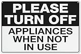XRCYBB Notice Please Turn Off Appliances When Not in Use Reflective Aluminum Sign for Home & Business Indoor Outdoor 12×8 Inch