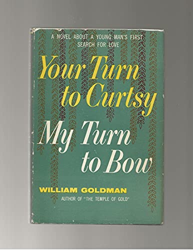 Your Turn to Curtsy, My Turn to Bow B0007EWZ2U Book Cover
