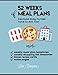 52 Weeks of Meal Plans- Because Busy Nurses Have to Eat, Too!: Weekly Meal Plan Templates, Shopping List Templates, Blank Recipe Cards, and Notes Pages