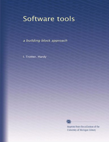 Software tools: a building block approach