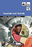 janetzki lübbecke  Duden Arbeit - Wirtschaft - Technik - Themenbände - Ausgabe ab 2004: Haushalt und Technik - Schulbuch