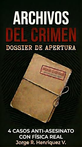 ARCHIVOS DEL CRIMEN, EXPEDIENTE BLACKWOOD: DOSSIER DE APERTURA: 4 Casos Anti-Asesinato con Física Real | Libro 0 de Expediente Blackwood ARCHIVOS DEL CRIMEN, EXPEDIENTE BLACKWOOD: DOSSIER DE APERTURA: 4 Casos Anti-Asesinato con Física Real | Libro 0 de Expediente Blackwood