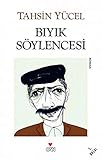 Biyik Soylencesi (TuÌrk yazarları) (Turkish Edition)