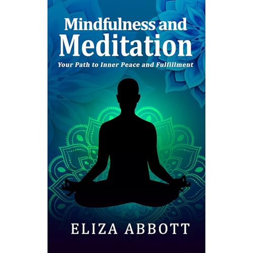 Mindfulness and Meditation by Eliza Abbott episode artwork