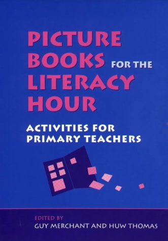 Picture Books for the Literacy Hour: Activities for Primary Teachers