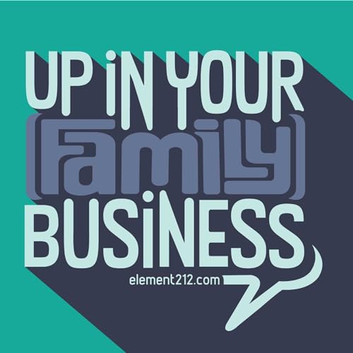 Couverture de Up In Your [Family] Business