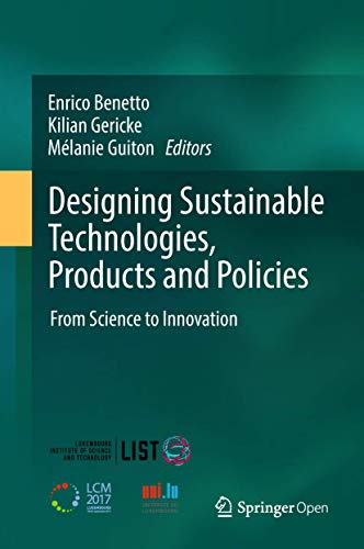 Designing Sustainable Technologies, Products and Policies: From Science to Innovation