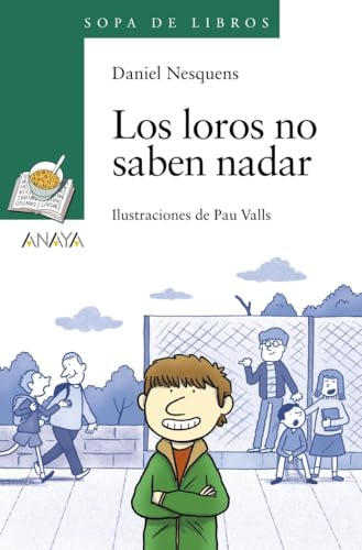 Los loros no saben nadar (LITERATURA INFANTIL - Sopa de Libros)