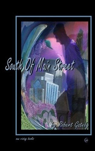 South of Main Street 1933242035 Book Cover