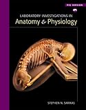 Laboratory Investigations in Anatomy & Physiology: Pig Version