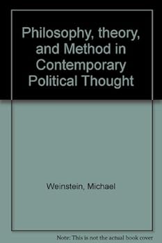 Hardcover Philosophy, theory, and method in contemporary political thought Book
