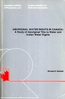 Aboriginal Water Rights In Canada: A Study Of Aboriginal Title To Water And Indian Water Rights 0919269230 Book Cover