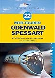 22 MTB-Touren Odenwald Spessart: Mit GPS-Daten zum Herunterladen