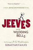 Jeeves and the Wedding Bells: An Homage to P.G. Wodehouse