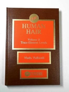 Hardcover Human Hair, Volume 2: Trace Element Levels Book