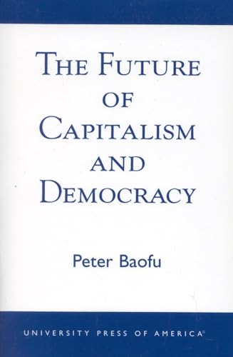 The Future of Capitalism and Democracy