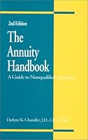 The Annuity Handbook: A Guide to Nonqualified Annuities 087218224X Book Cover