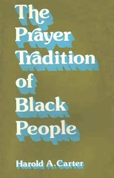 Paperback The Prayer Tradition of Black People Book