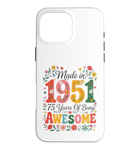 75 Year Old Made in 1951 Retro Floral 75th Birthday Women �X�}�z�P�[�X iPhone 16 Pro Max �p