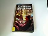 Ein Mann steigt aus : Roman. - Avery Corman