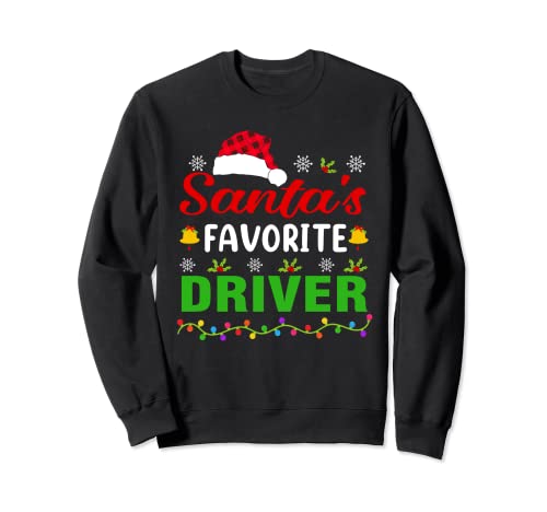Santa's Favorite Driver Funny Christmas Driver Xmas Sudadera