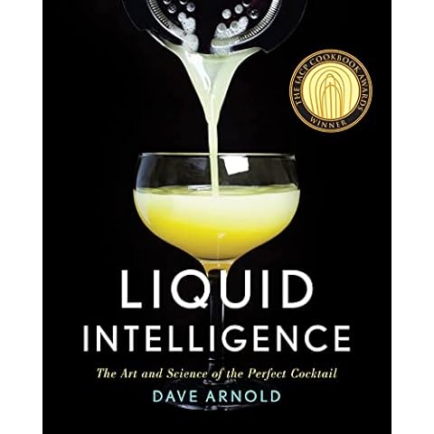 Liquid Intelligence: The Art and Science of the Perfect Cocktail Cover