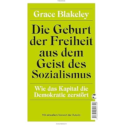 Die Geburt der Freiheit aus dem Geist des Sozialismus