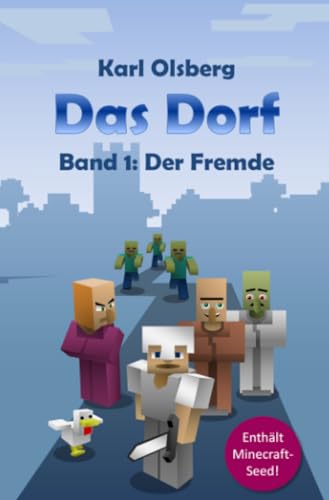 Das Dorf / Das Dorf Band 1: Der Fremde